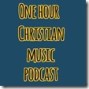 one-hour-christian-music-podcast_thumb.jpg